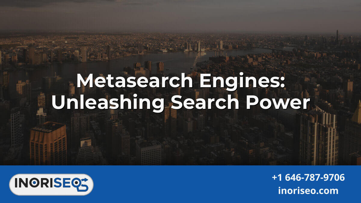 Metasearch Engines: Unleashing Search Power
